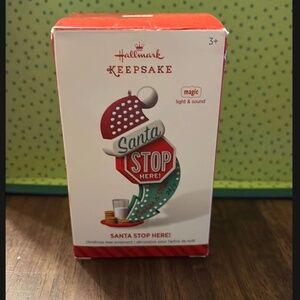 Hallmark “Santa Stop Here” Ornament